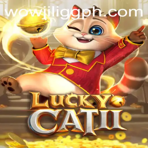 Discover the Excitement of LuckyCatII: A New Era of Gaming with WOWJILI.GG