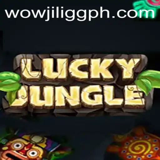 Exploring the Exciting World of 'LuckyJungle' a Game Revolutionized by WOWJILI.GG